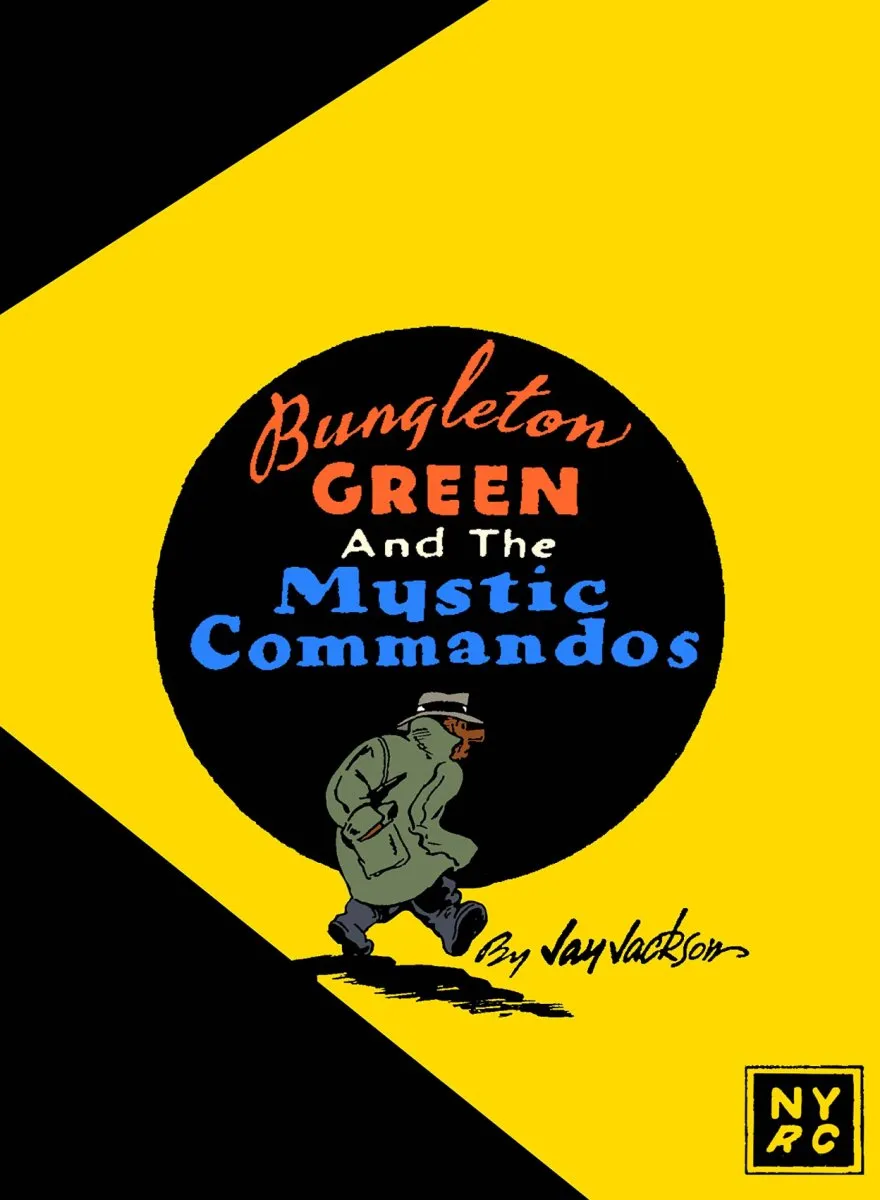 Bungleton Green And The Mystic Commandos TP